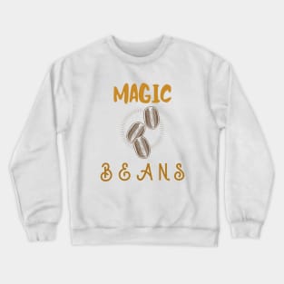 magic beans Crewneck Sweatshirt
